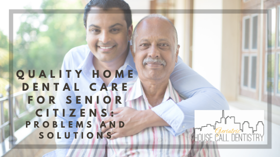 quality home dental care