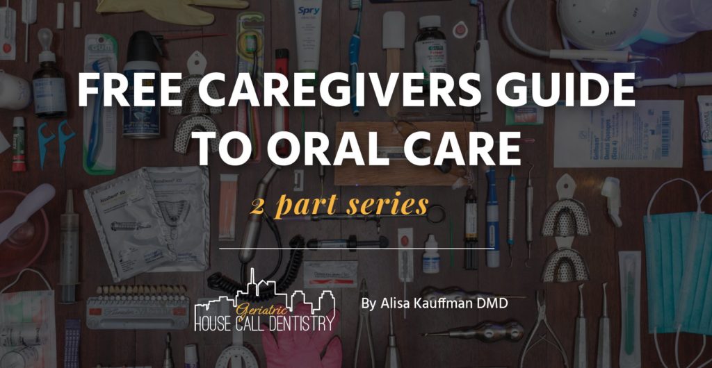 FREE CAREGIVERS GUIDE TO ORAL CARE