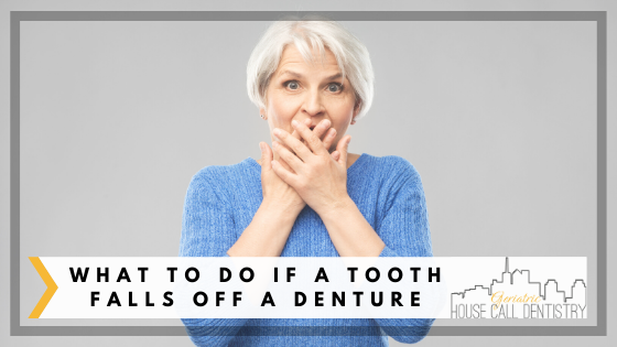 What To Do If a Tooth Falls Off a Denture