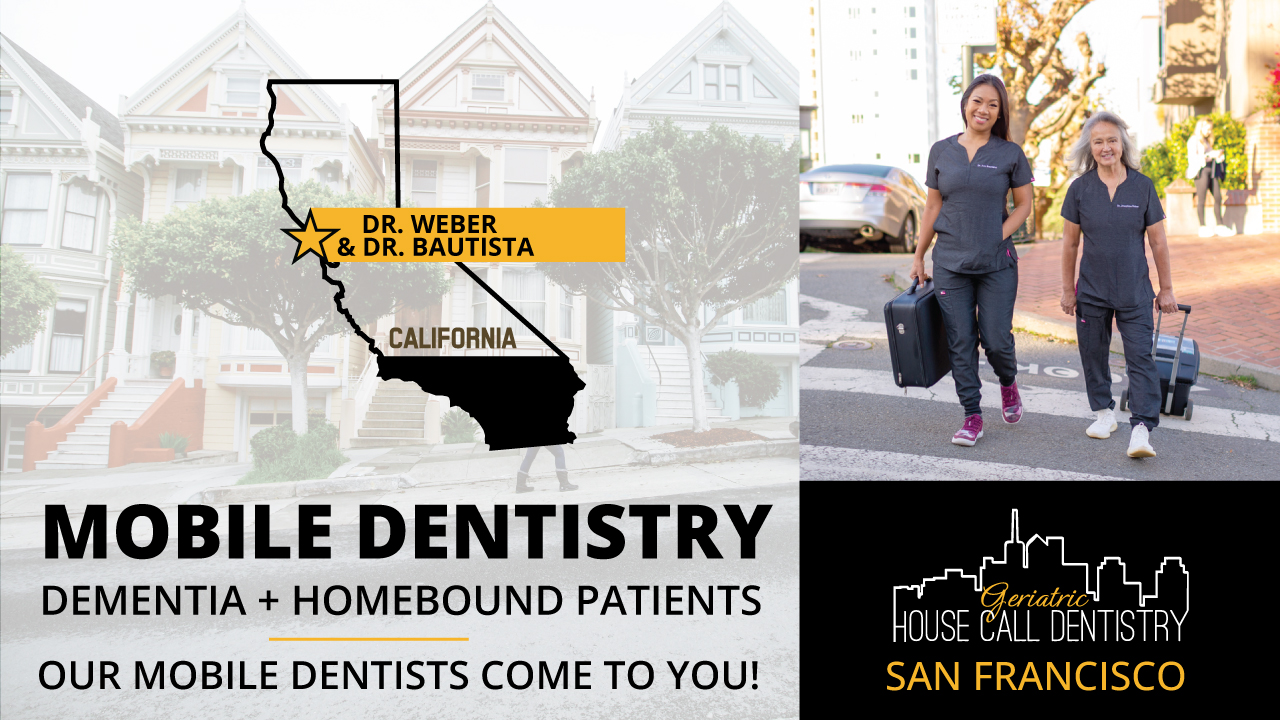in home dentistry san Francisco
